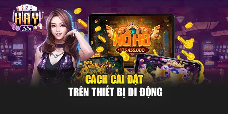 Cách cài đặt trên thiết bị di động