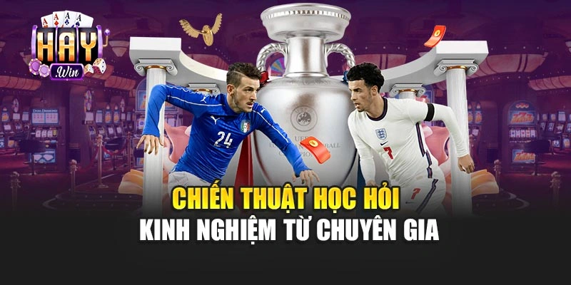 Chiến thuật học hỏi kinh nghiệm từ chuyên gia